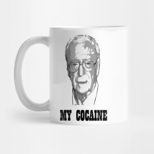 You say Michael Caine... Mug